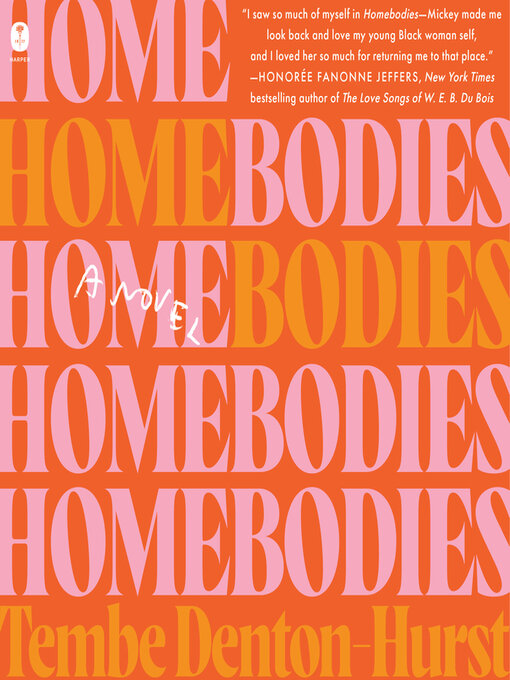 Title details for Homebodies by Tembe Denton-Hurst - Wait list